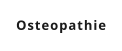 Osteopathie